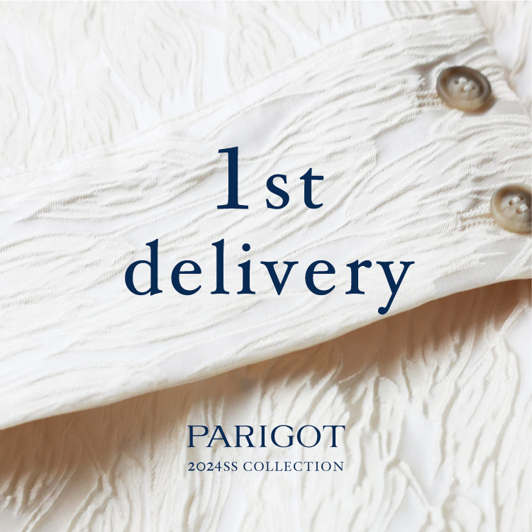 PARIGOT ORIGINAL 2024 SPRING SUMMER -1st delivery-